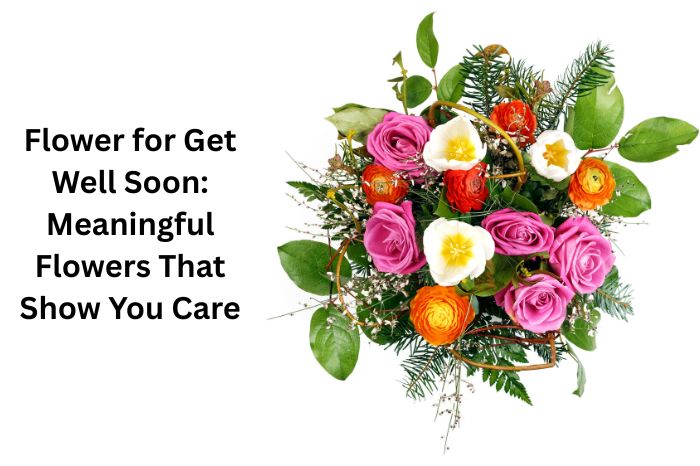 flower for get well soon